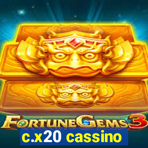 c.x20 cassino